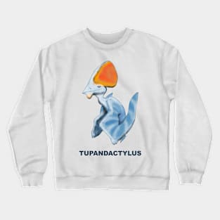 Tupandactylus Crewneck Sweatshirt